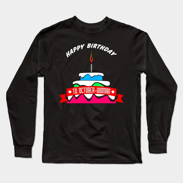 HBD OCTOBER-WOMAN Long Sleeve T-Shirt by SanTees